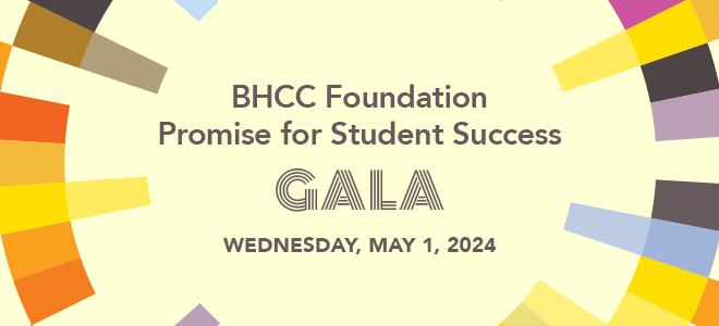BHCC Foundation. Promise for Student Success. Wednesday May 1, 2024