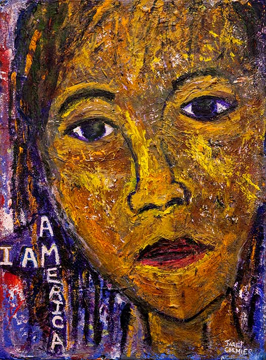 I am America. Artwork from the art gallery Janet Cormier–Artist, Activist and Poet show.