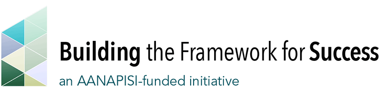 Building the Framework for Success.  An AANAPSI-funded initiative.