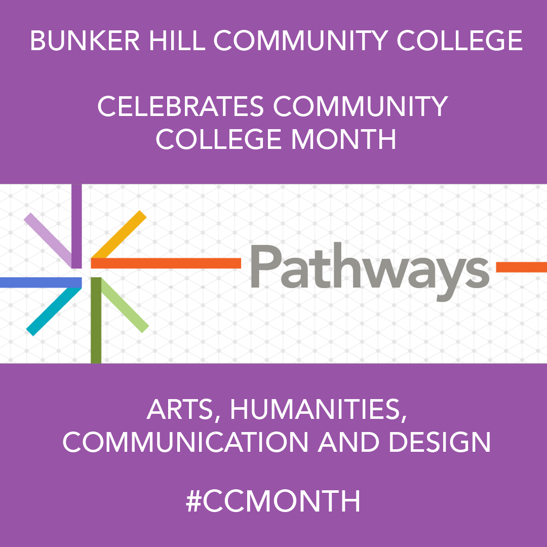 BHCC Celebrates Community College Month - Arts, Humanities Communication and Design