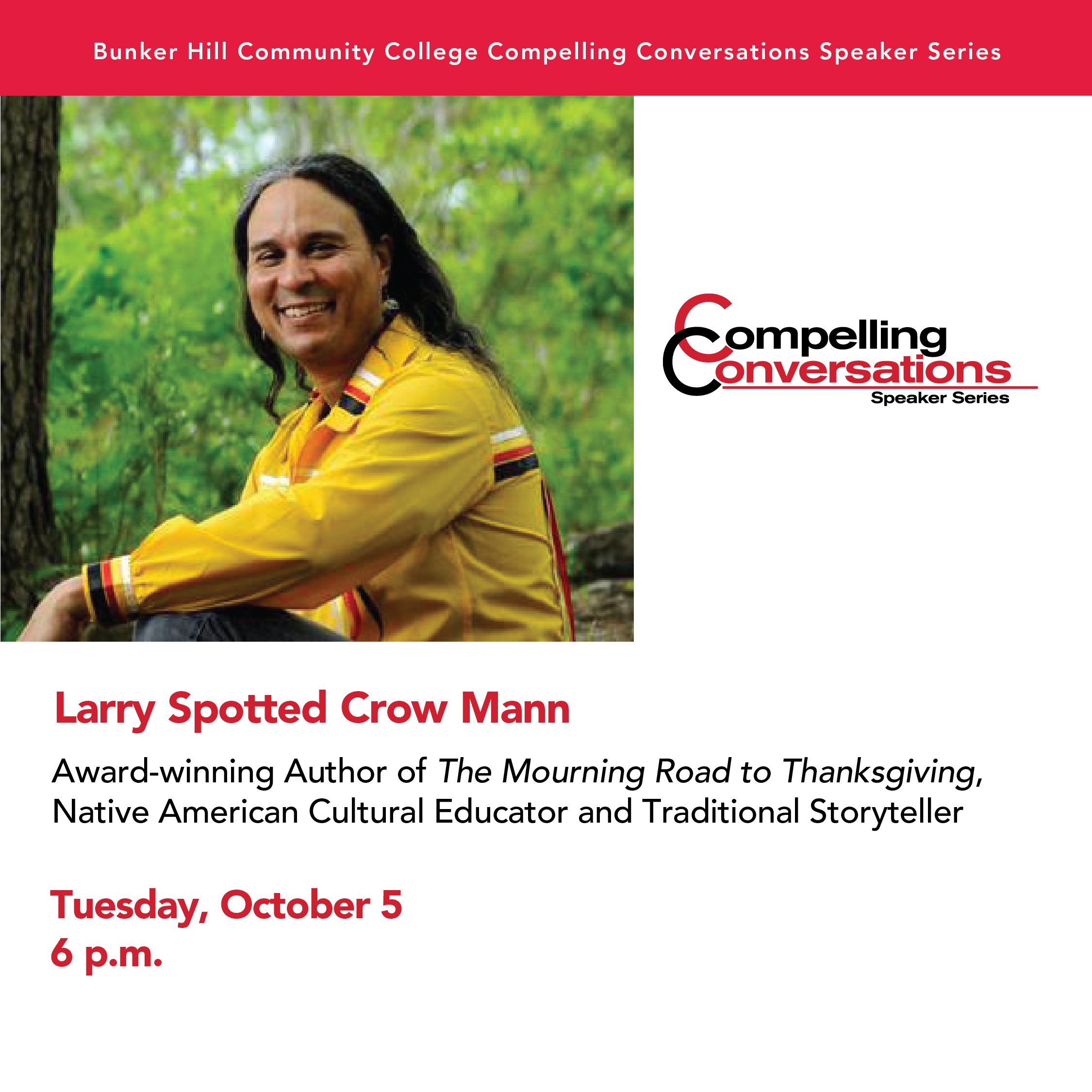Compelling Conversations with Larry Spotted Crow Mann