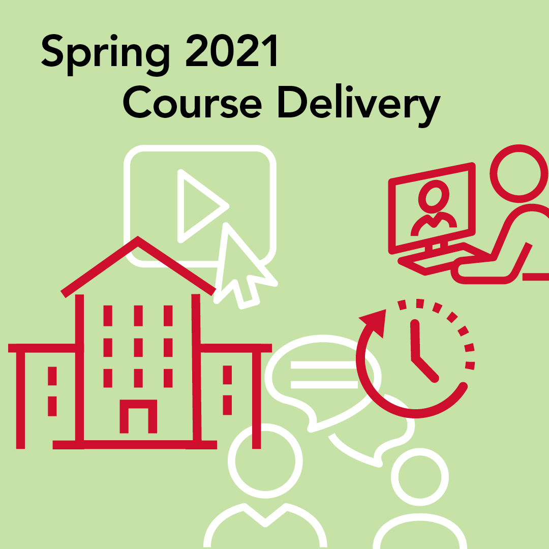 Spring 2021 Course Delivery