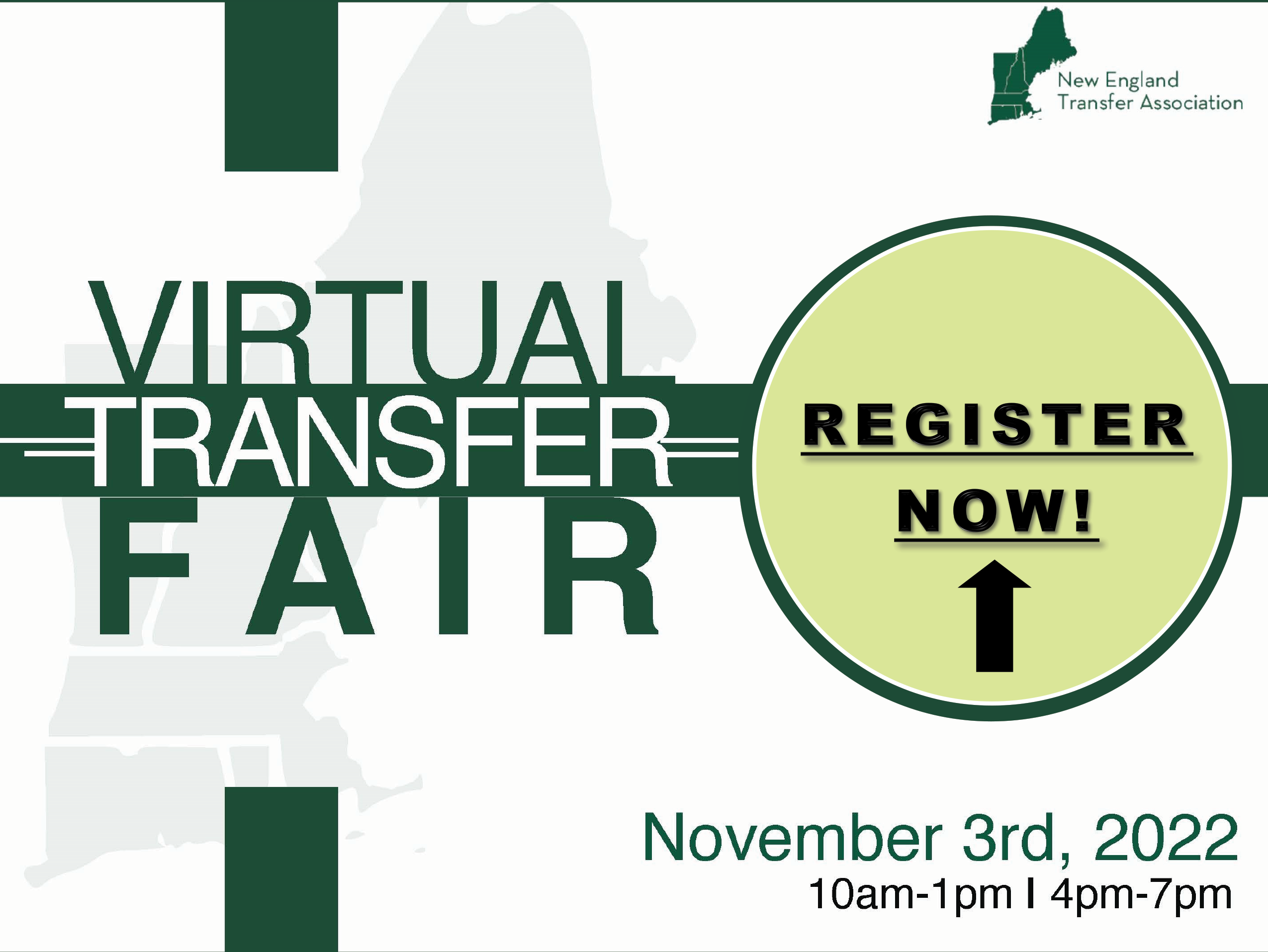 Virtual Transfer Fair. New England Transfer Association Transfer Fair. November 3, 2022 10 am-1 p.m. and 4-7 pm