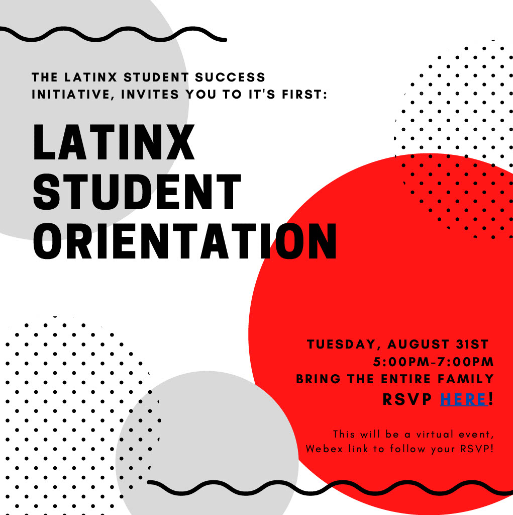 Latinx Student and Family Orientation